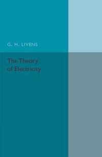 The Theory of Electricity