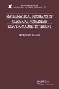 Mathematical Problems of Classical Nonlinear Electromagnetic Theory