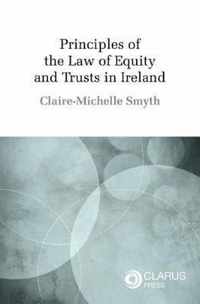 Principles of the Law of Equity and Trusts in Ireland