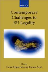 Contemporary Challenges to EU Legality