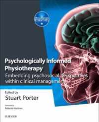 Psychologically Informed Physiotherapy