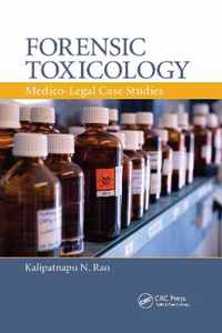 Forensic Toxicology: Medico-Legal Case Studies