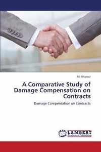 A Comparative Study of Damage Compensation on Contracts