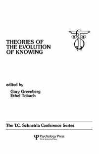 theories of the Evolution of Knowing