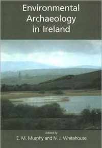 Environmental Archaeology in Ireland