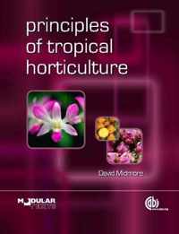 Principles of Tropical Horticulture