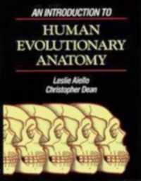 An Introduction to Human Evolutionary Anatomy