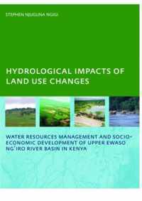 Hydrological Impacts of Land Use Changes