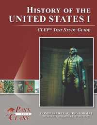 History of the United States I CLEP Test Study Guide