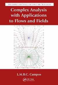 Complex Analysis with Applications to Flows and Fields