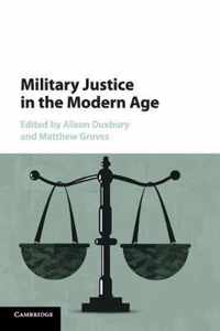 Military Justice in the Modern Age