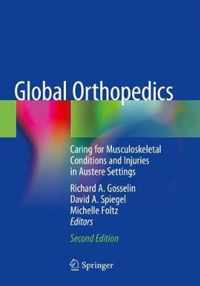 Global Orthopedics: Caring for Musculoskeletal Conditions and Injuries in Austere Settings