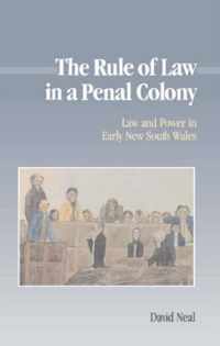 The Rule of Law in a Penal Colony