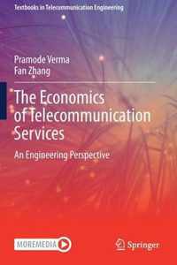 The Economics of Telecommunication Services