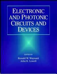 Electronic and Photonic Circuits and Devices