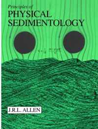 Principles of Physical Sedimentology