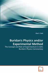 Buridan's Physics and/or Experimental Method