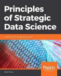 Principles of Strategic Data Science