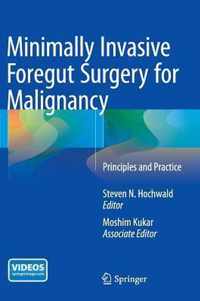 Minimally Invasive Foregut Surgery for Malignancy