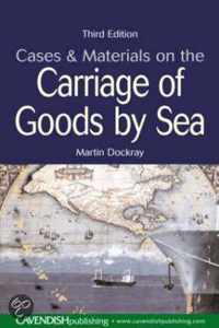 Cases and Materials on the Carriage of Goods by Sea