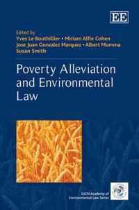 Poverty Alleviation and Environmental Law