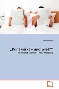 Print wirkt - und wie!?