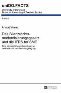 Das Bilanzrechtsmodernisierungsgesetz und die IFRS for SME