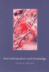 Anti-Individualism and Knowledge