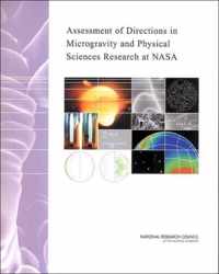 Assessment of Directions in Microgravity and Physical Sciences Research at NASA