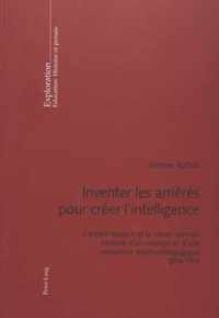 Inventer les arriérés pour créer l'intelligence