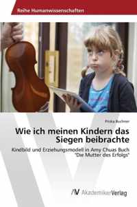 Wie ich meinen Kindern das Siegen beibrachte