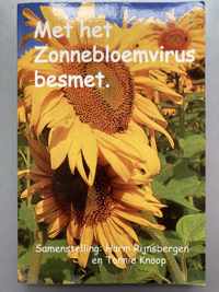 Met het zonnebloemvirus besmet