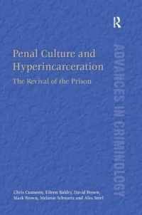 Penal Culture and Hyperincarceration