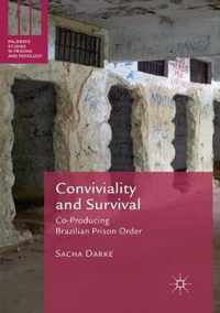 Conviviality and Survival