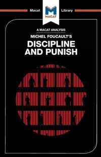 An Analysis of Michel Foucault's Discipline and Punish