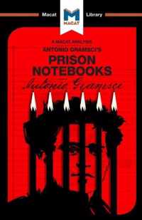 An Analysis of Antonio Gramsci's Prison Notebooks