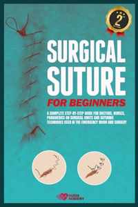 Surgical Suture for Beginners