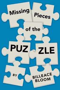 Missing Pieces of the Puzzle