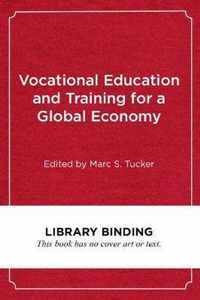 Vocational Education and Training for a Global Economy