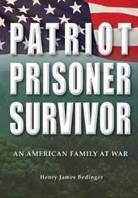 Patriot, Prisoner, Survivor