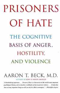 Prisoners of Hate The Cognitive Basis