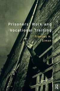 Prisoners' Work and Vocational Training