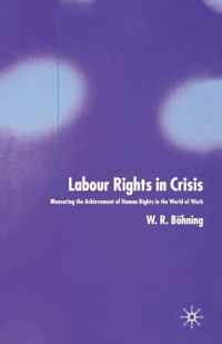 Labour Rights in Crisis