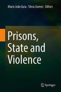 Prisons, State and Violence