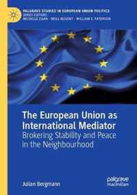 The European Union as International Mediator