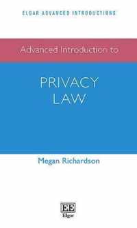 Advanced Introduction to Privacy Law