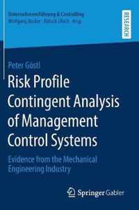 Risk Profile Contingent Analysis of Management Control Systems