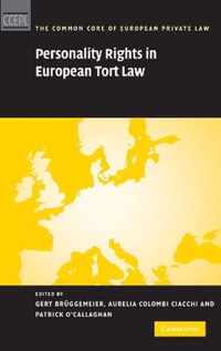 Personality Rights In European Tort Law