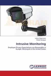 Intrusive Monitoring