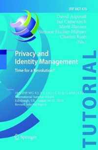 Privacy and Identity Management. Time for a Revolution?